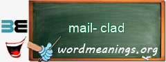 WordMeaning blackboard for mail-clad